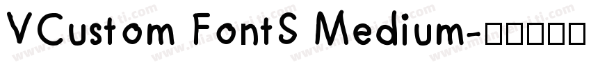 VCustom FontS Medium字体转换